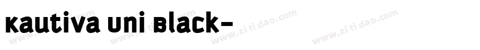 Kautiva Uni Black字体转换